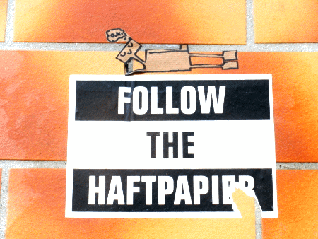 Street-People: Follow the Haftpapier